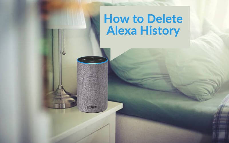 How to Delete Alexa History